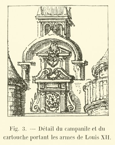 Detail van de klokkentoren en het cartouche met de wapens van Lodewijk XII door French School