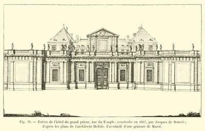 Ingang van het hotel van de grootprior, rue du Temple, gebouwd in 1667, door Jacques de Souvre; naar de plannen van de architect Delisle, facsimile van een gravure van Marot door French School