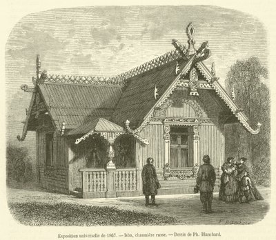 Exposition universelle de 1867, Isba, Russische hut door French School