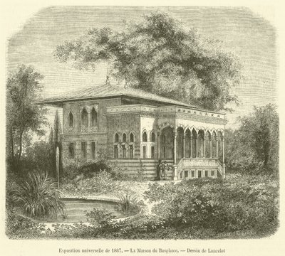 Wereldtentoonstelling van 1867, Het Huis van de Bosporus door French School