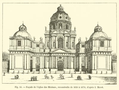 Gevel van de kerk van de Minimes, herbouwd van 1630 tot 1679; naar I Marot door French School