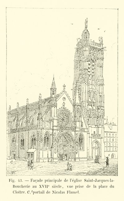 Hoofdfaçade van de Saint-Jacques-la-Boucherie kerk in de 17e eeuw, zicht vanaf de place du Cloître, portaal van Nicolas Flamel door French School