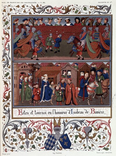 Feesten en Toernooien ter Ere van Isabeau (Isabelle, Elisabeth) van Beieren (1371-1435) door French School
