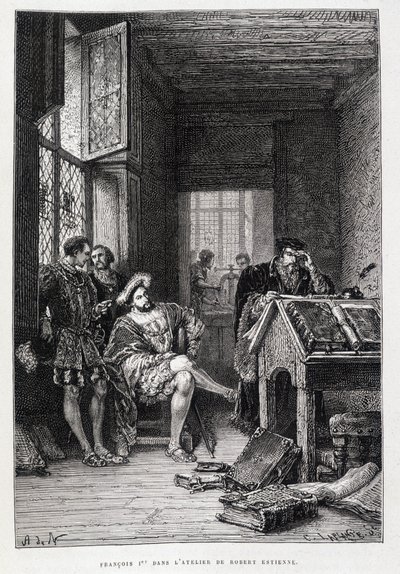 Francois I in de studio van Robert Estienne - gravure door French School