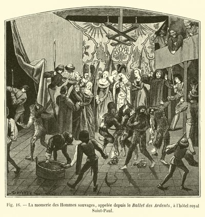 De momerie van de Wilde Mannen, later het Ballet des Ardents genoemd, in het koninklijk hotel Saint-Paul door French School