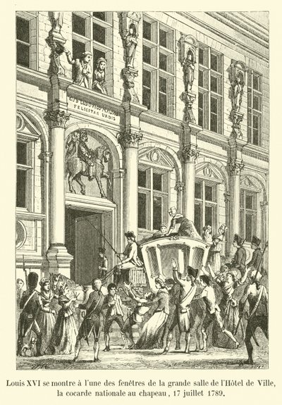 Lodewijk XVI toont zich aan een van de ramen van de grote zaal van het stadhuis, met de nationale kokarde op zijn hoed, 17 juli 1789 door French School