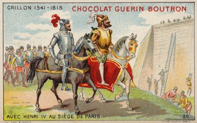 Louis des Balbes de Berton de Crillon, Franse soldaat, met koning Hendrik IV bij het Beleg van Parijs door French School
