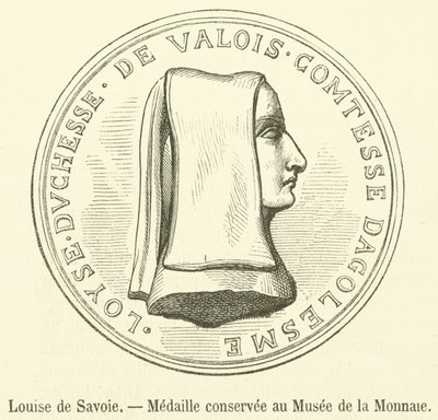 Louise de Savoie, Medaille bewaard in het Muntenmuseum (gravure) door French School