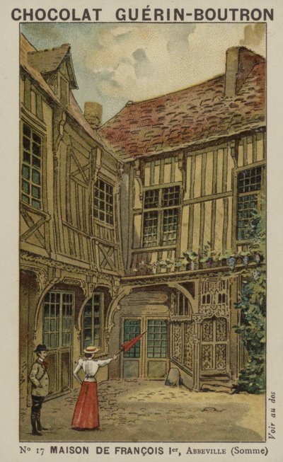 Huis van François Premier, Abbeville, Somme door French School