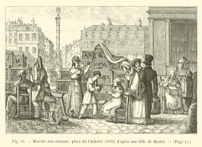 Vogelmarkt, plein du Chatelet, 1820, naar een litho van Marlet door French School