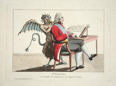 Mr. Tout-a-tous ou le Modele de Reconnaissance, au Congres de Vienne, uitgegeven 1815 door French School