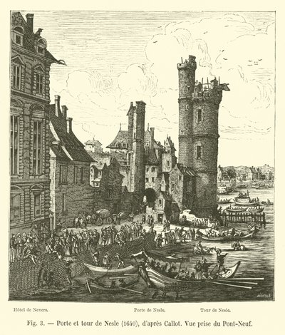 Poort en toren van Nesle, 1640, naar Callot, Uitzicht vanaf de Pont-Neuf door French School