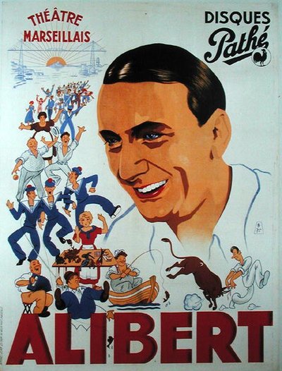 Poster die een optreden van Alibert (1889-1951) in het Theatre Marseillais aankondigt door French School