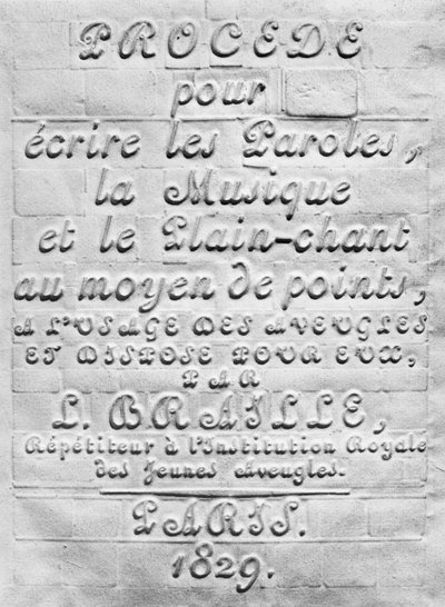 Procede om woorden, muziek en gregoriaans schrift te schrijven met behulp van punten, voor gebruik door blinden en opgesteld voor hen door Louis Braille, 1829 door French School