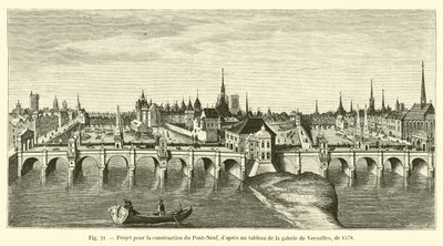 Project voor de bouw van de Pont-Neuf, volgens een schilderij uit de galerij van Versailles, uit 1578 door French School
