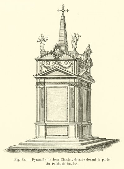 Piramide van Jean Chastel, opgericht voor de poort van het Paleis van Justitie door French School