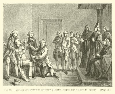 Marteling met laarzen toegepast op Desrues, naar een prent uit die tijd door French School