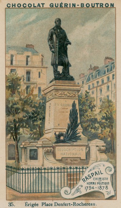 Raspail, Chemicus en Politicus, 1794-1878, Opgericht op Place Denfert-Rochereau door French School