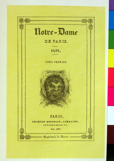 Reproductie van de omslag van de eerste editie van Notre-Dame de Paris door Victor Hugo (1802-85) gepubliceerd in 1831 door French School