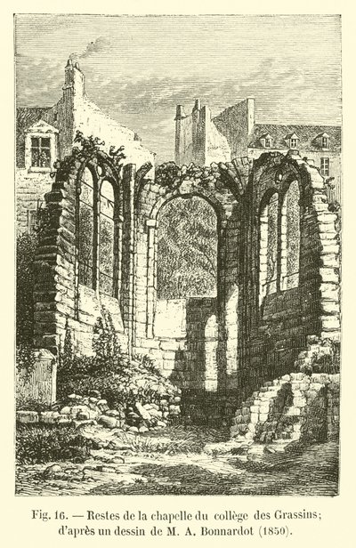 Resten van de kapel van het college van Grassins; naar een tekening van M A Bonnardot, 1850 door French School