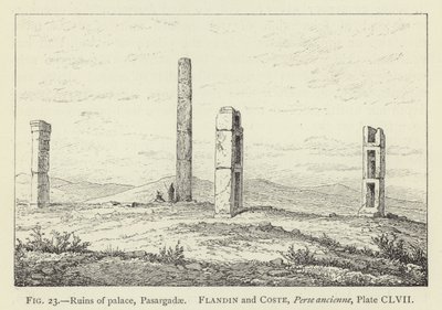 Ruïnes van paleis, Pasargadae door French School