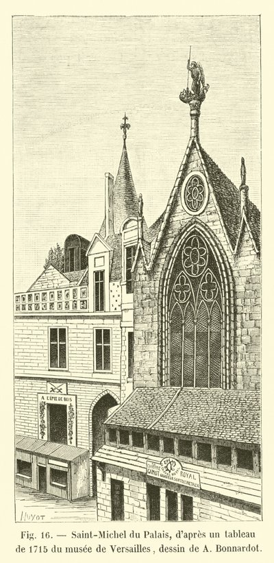 Sint-Michel van het Paleis, volgens een schilderij uit 1715 van het museum van Versailles, tekening door A. Bonnardot door French School