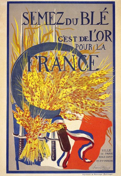 Tarwe zaaien is goud voor Frankrijk - poster door French School