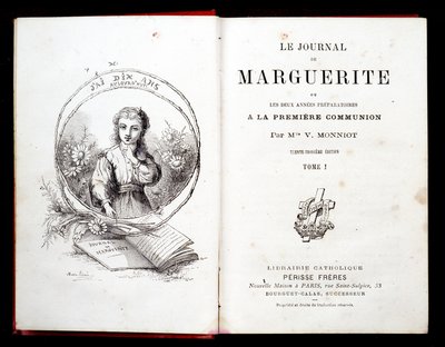 Het dagboek van Margarita of de twee jaar van voorbereiding op de eerste communie door juffrouw V. Monniot door French School