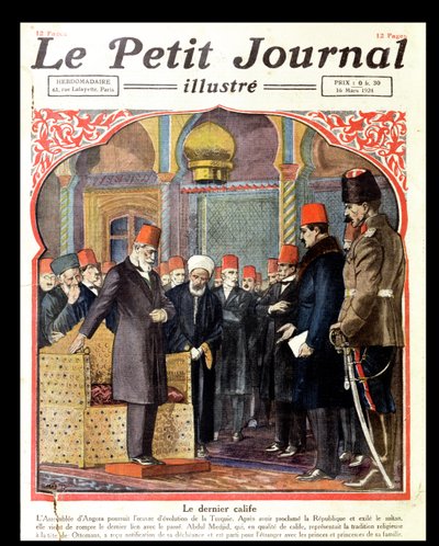 De laatste kalief, Abdul Majid II (1868-1944) afgezet van de troon door de Ankara Vergadering, uit Le Petit Journal, 1924 door French School