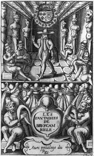 Titelpagina van Les Fantaisies de Bruscambille, gepubliceerd 1615 door French School