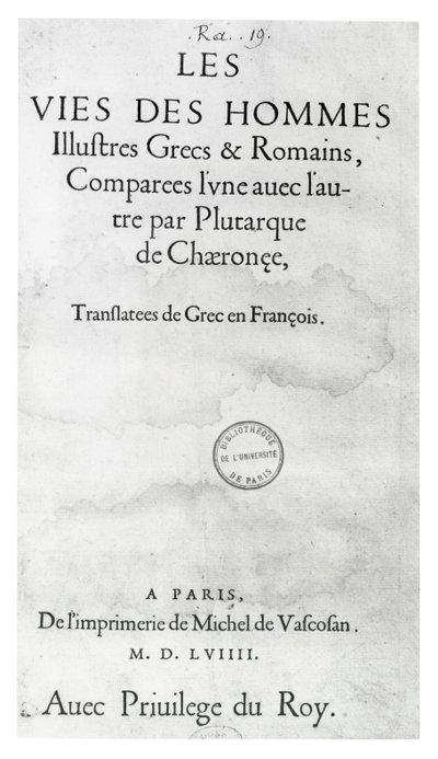 Titelpagina van De Levens van Edele Grieken en Romeinen, door Plutarchus, gedrukt door Michel de Vascosan door French School