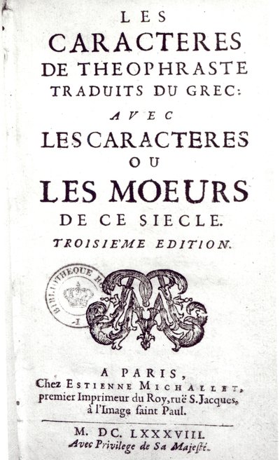 Titelpagina van Les Caracteres de Theophraste traduits du grec, avec Les Caracteres ou les moeurs de ce siecle door La Bruyere (1645-96) 1688 door French School