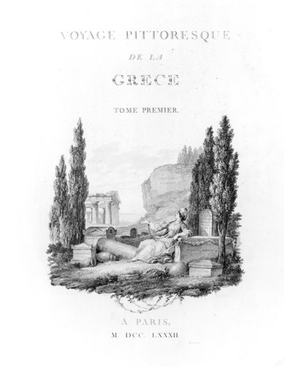 Titelpagina van Voyage Pittoresque de la Grèce door Choiseul-Gouffier, gepubliceerd 1782 door French School