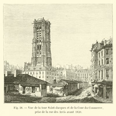 Zicht op de Saint-Jacques toren en de Cour du Commerce, vanaf de rue des Arcis voor 1830 door French School