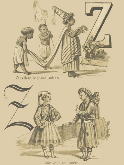 Z: Zanzibar, de grote sultan / Zuave en cantiniere door French School