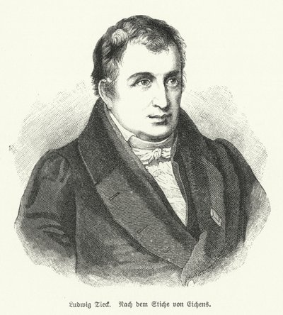 Ludwig Tieck, Duitse dichter en criticus door Friedrich Eduard Eichens