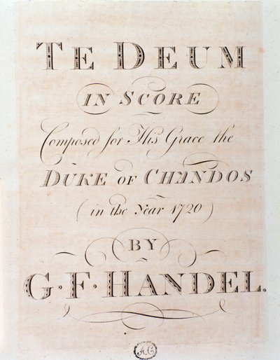 Titelpagina van muzikale partituur van Te deum door G F Handel door George Frederick Handel