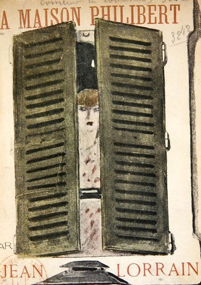 Voorkant van La Maison Philibert door Jean Lorrain (1855-1906) gepubliceerd in 1904 door Georges Bottini