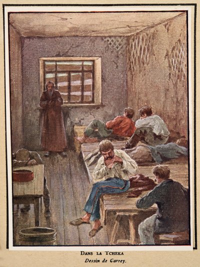 In de Cheka; uit Histoire des Soviets, pub. 1922 door Georges Carrey