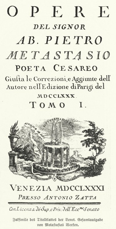 Facsimile van de titelpagina van een Venetiaanse editie van de verzamelde werken van de Italiaanse dichter en librettist Pietro Metastasio door German School