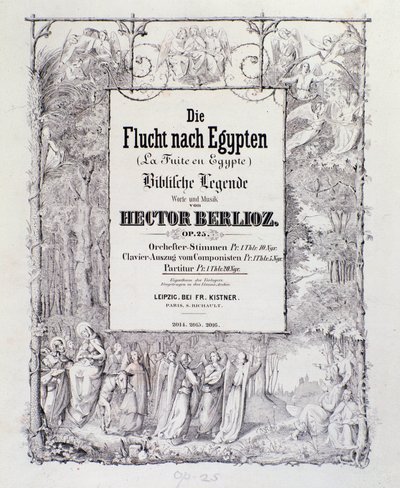Frontispice van de muzikale partituur van de Duitse editie van "De vlucht naar Egypte, opus 25" ouverture door de Franse romantische componist Hector Berlioz door German School