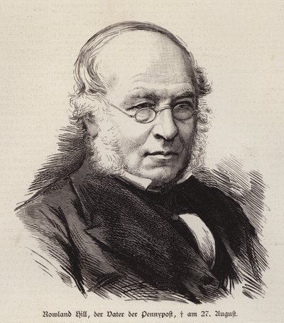 Rowland Hill, Britse hervormer van de postdienst en uitvinder van de postzegel door German School