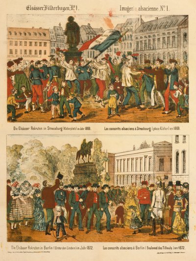 De Elzas rekruten in Straatsburg (Kleberplatz) in 1869 en in Berlijn (Unter den Linden) in 1872, uit Elsaesser Bilderbogen, uitgegeven door A. Schneider, Straatsburg, 1873 door German School