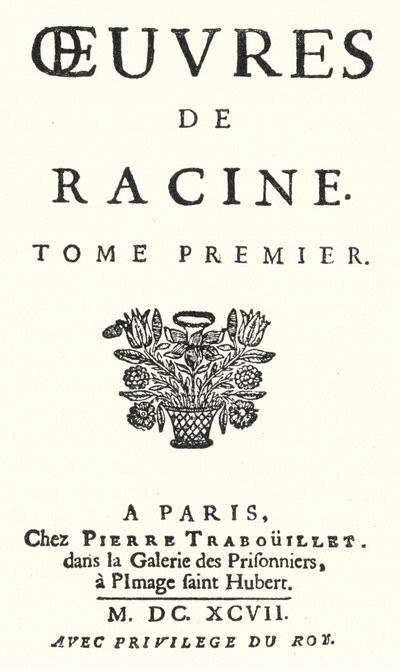 Titelpagina van een editie van het eerste deel van de volledige werken van Jean Racine, gepubliceerd in 1697 door German School