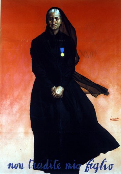 Wereldoorlog II: Italiaanse poster met een weduwe (zoon gesneuveld): Verraad mijn zoon niet. Italië door Gino Boccasile