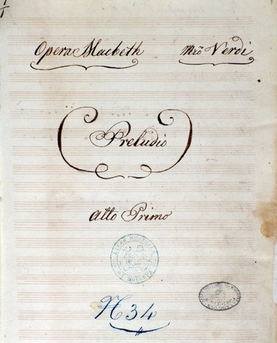 Eerste pagina van de originele partituur van Macbeth opera van Giuseppe Verdi door Giuseppe Verdi