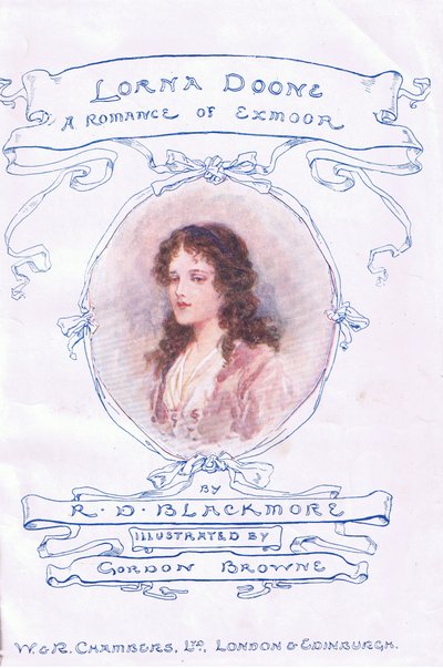 Titelpagina, uit Lorna Doone uitgegeven door W & R Chambers Ltd door Gordon Frederick Browne