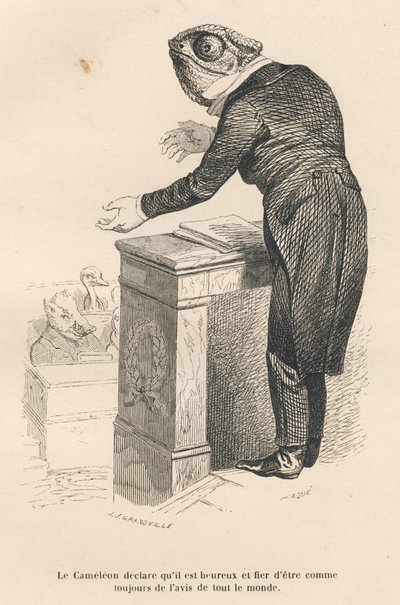 De kameleon verklaart dat hij gelukkig en trots is om altijd de mening van iedereen te delen. Geïllustreerde vignetten door JJ Granville. Gravure gesigneerd door Caque in de proloog getiteld "Parlementair overzicht" geschreven door PJ Stahl in "Scènes uit  door Grandville