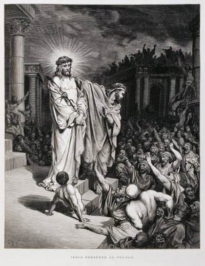 Jezus gepresenteerd aan het volk tijdens zijn proces, Illustratie uit de Dore Bijbel door Gustave Dore