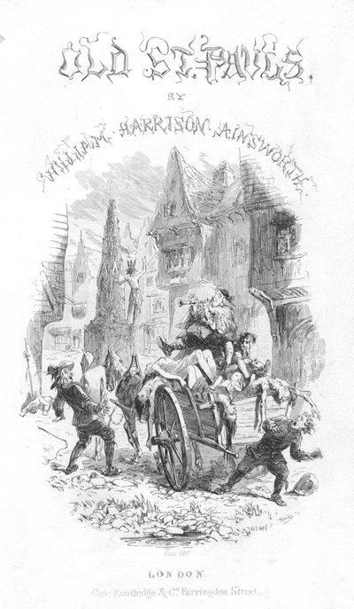 Titelpagina van Old Saint Pauls door William Harrison Ainsworth, 1855 door Hablot Knight Browne